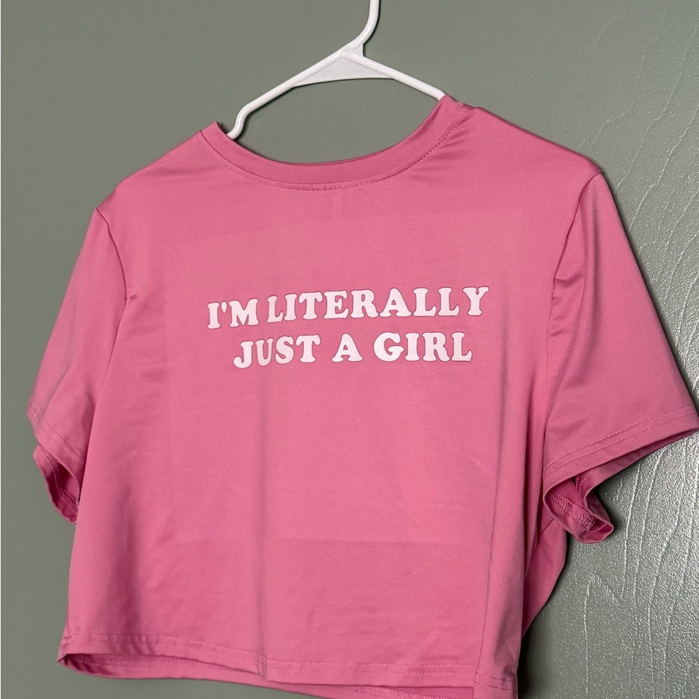 SHEIN Pink Crop Top - "I'm Literally Just A Girl"